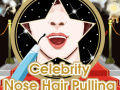 Mäng Celebrity Nose Hair Pulling