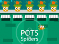 Mäng Pots vs Spiders