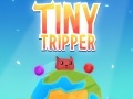 Mäng Tiny Tripper
