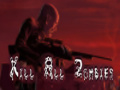 Mäng Kill All Zombies