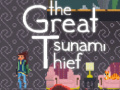 Mäng The great tsunami thief