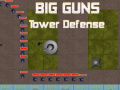 Mäng Big Guns Tower Defense