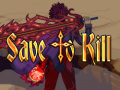 Mäng Save To Kill