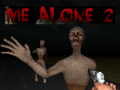 Mäng Me Alone 2  