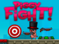 Mäng Piggy Fight!