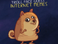 Mäng  Troll Face Quest Memes