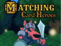 Mäng Matching Card Heroes