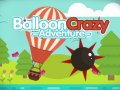 Mäng Balloon Crazy Adventure
