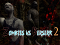 Mäng Zombies vs Berserk 2