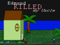 Mäng Edmund Killed My Uncle