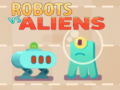 Mäng Robots vs Aliens