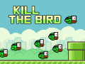 Mäng Kill The Bird