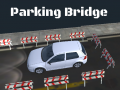 Mäng 3D Parking Bridge