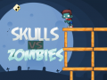 Mäng Skulls vs Zombies