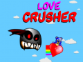Mäng Love Crusher