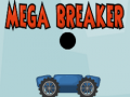 Mäng Mega Breaker