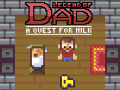 Mäng Legend of Dad: Quest for Milk