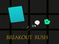 Mäng Breakout Rush