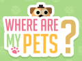 Mäng Where Are My Pets?