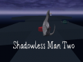Mäng Shadowless Man Two