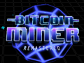 Mäng Bitcoin Miner Remastered