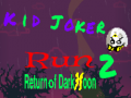 Mäng Kid Joker Run 2 Return of Dark Moon