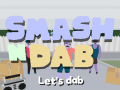 Mäng Smash N Dab