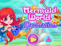 Mäng Mermaid World Decoration