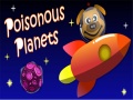 Mäng Poisonous Planets