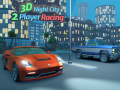 Mäng 3D Night City 2 Player Racing