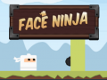 Mäng Face Ninja