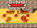 Mäng Dino Meat Hunt Dry Land