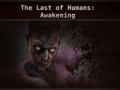 Mäng The Last of Humans Awakening