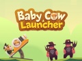 Mäng Baby Cow Launcher