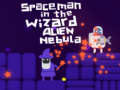 Mäng Spaceman in the Wizard Alien Nebula