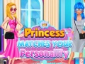 Mäng Princess Matches Your Personality