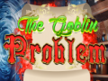 Mäng The Goblin Problem