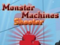 Mäng Monster Machines Shooter