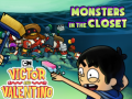 Mäng Monsters in the Closet Victor and Valentino