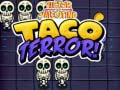 Mäng Victor and valentino taco terror