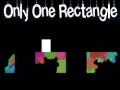 Mäng only one rectangle
