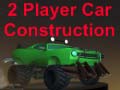 Mäng 2 Player Car Construction
