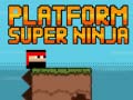 Mäng Platform Super Ninja 