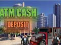 Mäng Atm Cash Deposit
