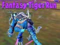 Mäng Fantasy Tiger Run
