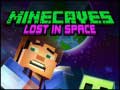 Mäng Minecaves Lost in Space