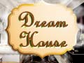 Mäng The Dream House