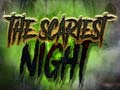 Mäng The Scariest Night