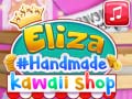 Mäng Eliza's Handmade Kawaii Shop