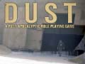 Mäng DUST A Post Apocalyptic Role Playing Game